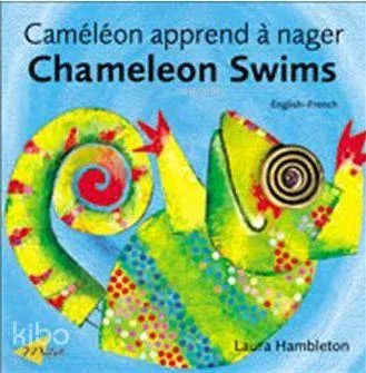 Cameleon Apprend Nager - Cahmeleon Swims
