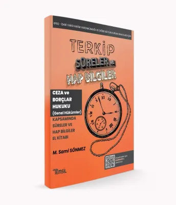 TERKİP Ceza ve Borçlar Hukuku Genel Hükümler Süreler ve Hap Bilgiler El Kitabı