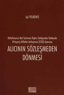 Alıcının Sözleşmeden Dönmesi