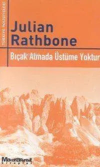 Bıçak Atmada Üstüme Yoktur Julian Rathbone