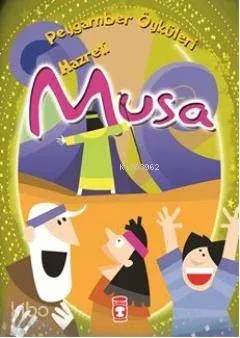 Hazreti Musa (8+Yaş)