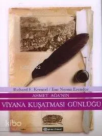 Ahmet Ağa'nın Viyana Kuşatması Günlüğü