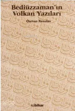 Bediüzzaman'ın Volkan Yazıları