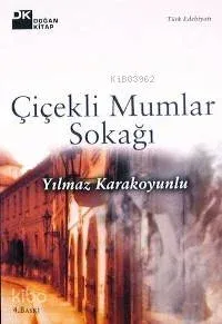Çiçekli Mumlar Sokağı