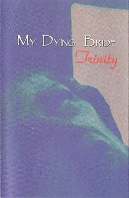 My Dying Bride ‎– Trinity MC