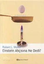 Einstein Ahçısına Ne Dedi?