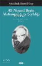 Ali Nizami Beyin Alafrangalığı ve Şeyhliği
