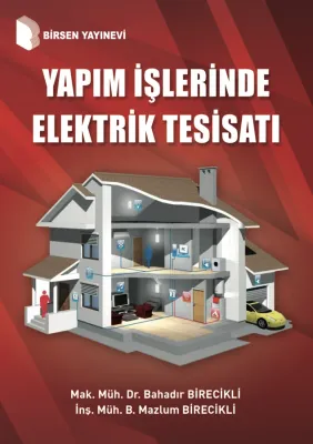 Yapım İşlerinde Elektrik Tesisatı %20 indirimli Bahadır Birecikli