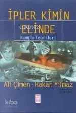 İpler Kimin Elinde