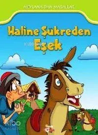 Haline Şükreden Eşek