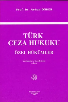 Türk Ceza Hukuku Özel Hükümler 4.Baskı