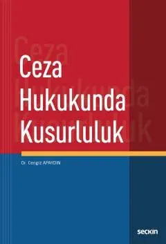 Ceza Hukukunda Kusurluluk Seçkin Yayınevi Cengiz Apaydın