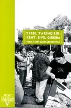 Yerel Tarihçilik, Kent, Sivil Girişim