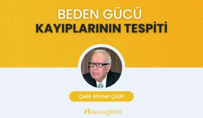 Beden Gücü Kayıplarının Tespiti Video Eğitimi