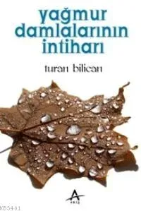 Yağmur Damlalarının İntiharı