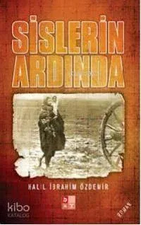 Sislerin Ardında (Cep Boy) Halil İbrahim Özdemir