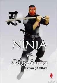 Ninja ve Gölge Sanatı