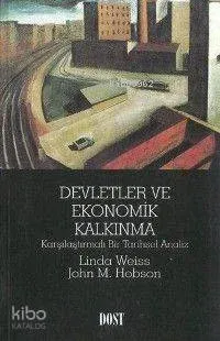 Devletler ve Ekonomik Kalkınma Linda Weiss