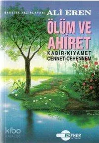 Ölüm, Kıyamet, Ahiret
