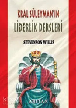 Kral Süleyman'ın Liderlik Dersleri