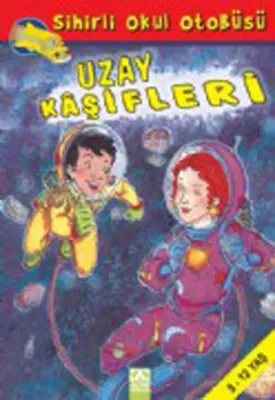Sihirli Okul Otobüsü - Uzay Kâşifleri