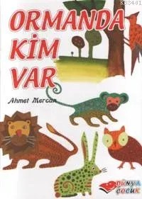 Ormanda Kim Var