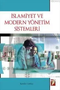 İslamiyet ve Modern Yönetim Sistemleri