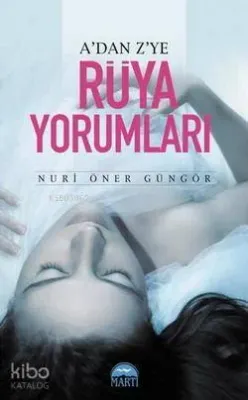A'dan Z'ye Rüya Yorumları