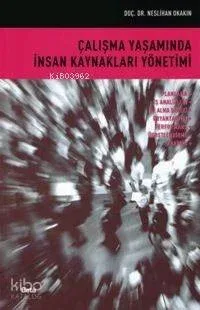 Çalışma Yaşamında İnsan Kaynakları Yönetimi