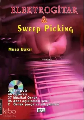 Elektro Gitar & Sweep Picking (cd Hediyeli)