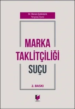 Marka Taklitçiliği Suçu