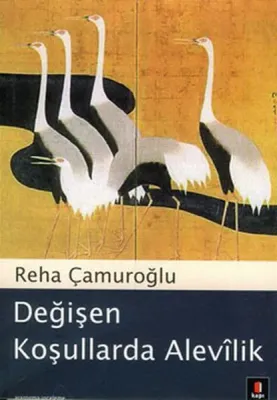 Değişen Koşullarda Alevîlik