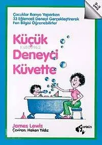 Küçük Deneyci Küvette