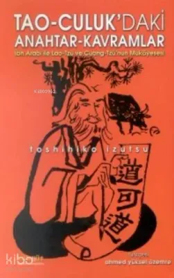 Tao-culukdaki Anahtar Kavramlar Toshihiko İzutsu