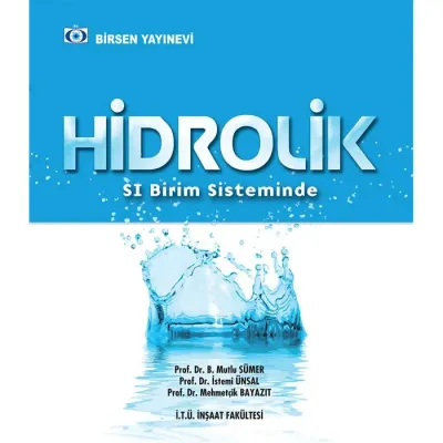 Hidrolik Sı Birim Sisteminde Mehmetçik Bayazıt