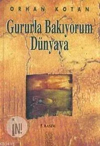 Gururla Bakıyorum Dünyaya