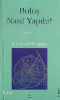 Buluş Nasıl Yapılır