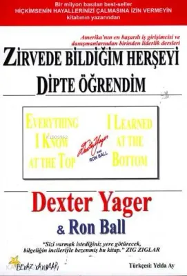 Zirvede Bildiğim Herşeyi Dipte Öğrendim