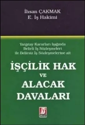İşçilik Hak ve Alacak Davaları