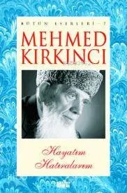 Mehmed Kırkıncı Bütün Eserleri - 7