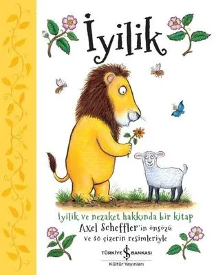İyilik - İyilik ve Nezaket Hakkında