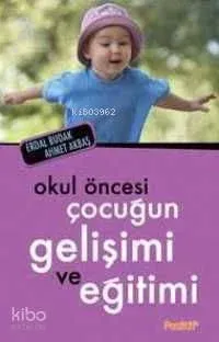 Okul Öncesi Çocuğun Gelişimi ve Eğitimi