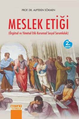 MESLEK ETİĞİ Alptekin Sökmen