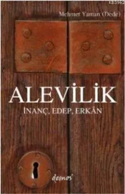 Alevilik; İnanç, Edep, Erkan