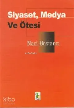 Siyaset Medya ve Ötesi