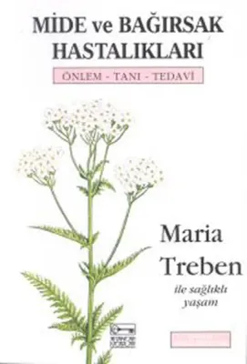 Mide ve Bağırsak Hastalıkları Maria Treben