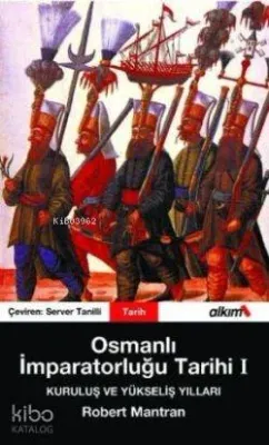 Osmanlı İmparatorluğu Tarihi 1