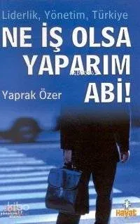 Ne İş Olsa Yaparım Abi