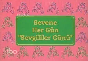 Sevene Her Gün 'Sevgililer Günü'