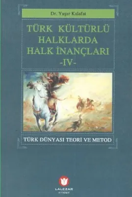 Türk Kültürlü Halklarda Halk İnançları